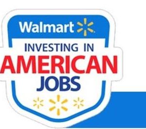 Walmart is investing in American JOBs!